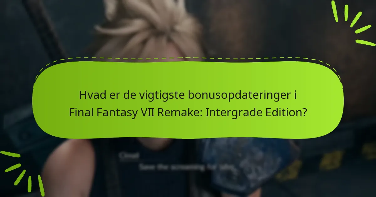 Hvordan påvirker bonusopdateringerne gameplay?