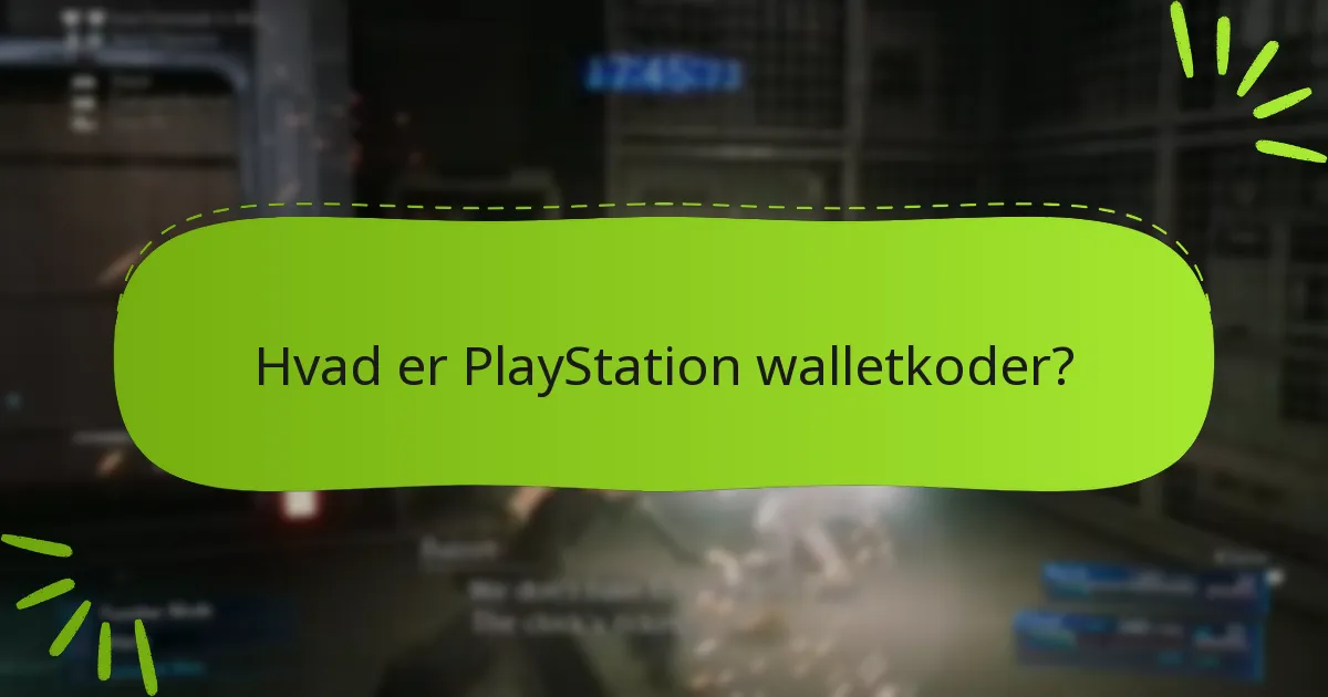 Hvordan indløser man PlayStation walletkoder til Final Fantasy VII Remake?