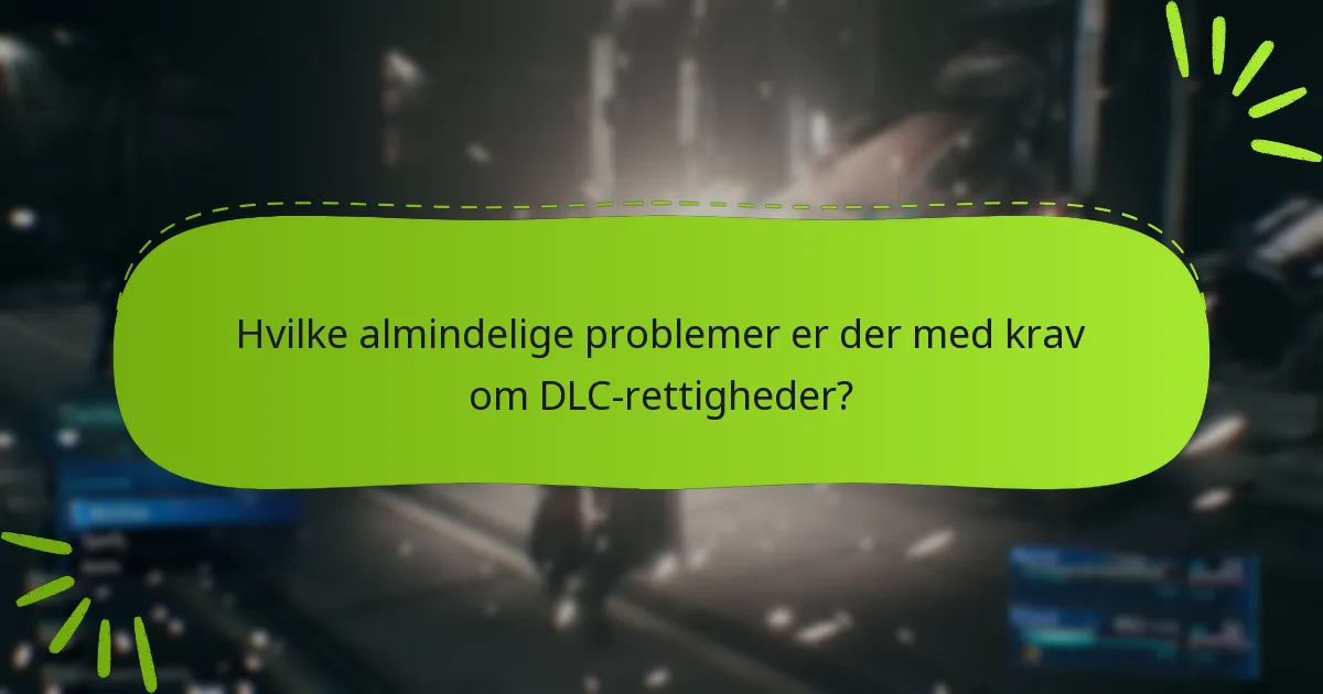 Hvordan kan spillere fejlfinding af DLC-rettighedsproblemer?