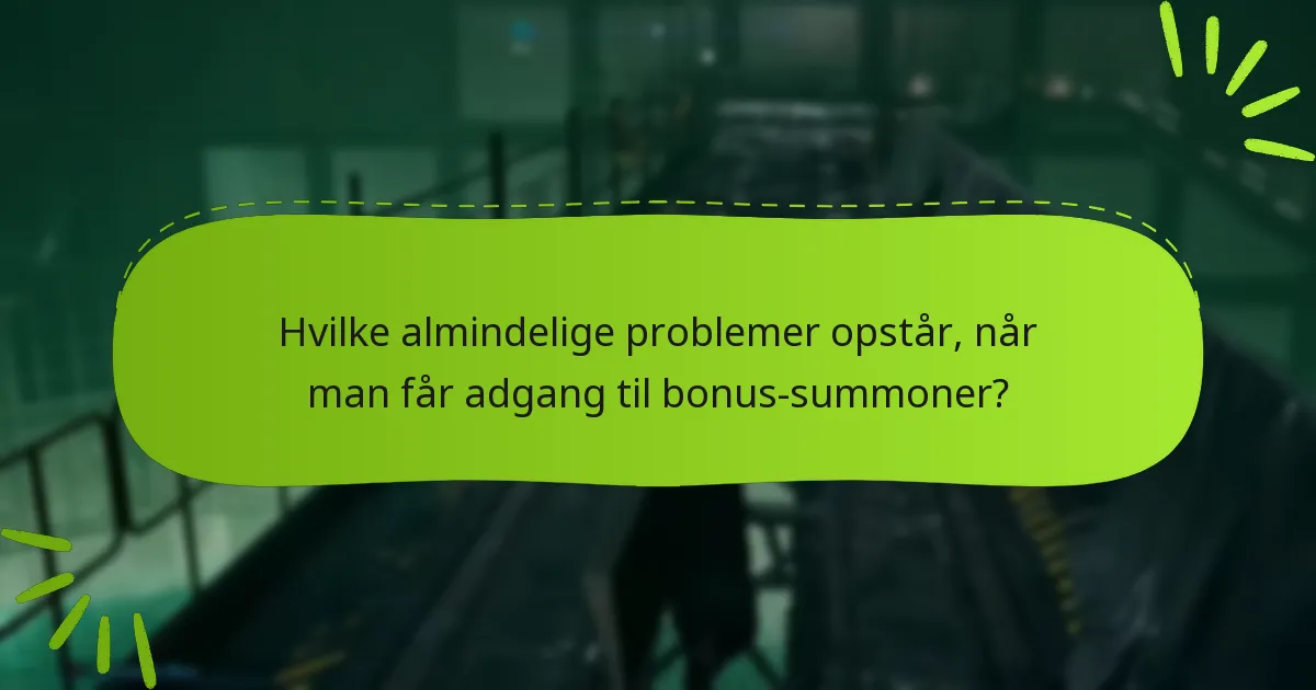 Hvilke strategier skal jeg bruge med bonus-summoner?