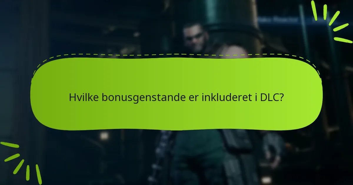 Hvor kan jeg købe DLC til Final Fantasy VII Remake?