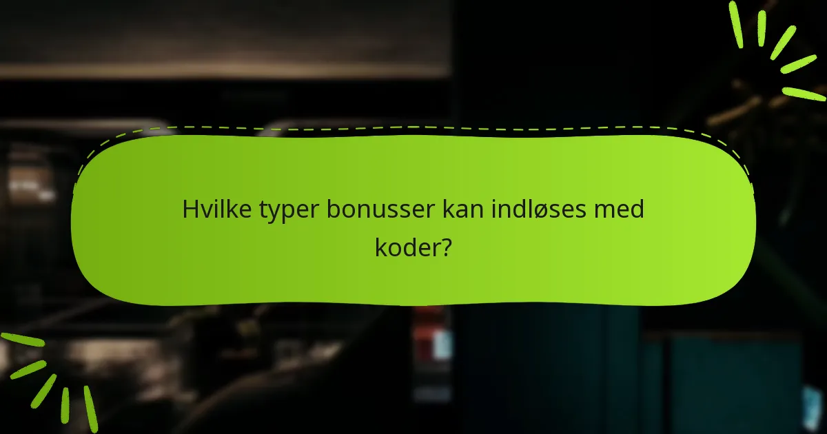Hvilke almindelige problemer kan opstå ved indløsning af koder?