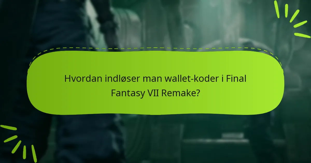 Hvad er nogle tips til at maksimere brugen af wallet-koder?