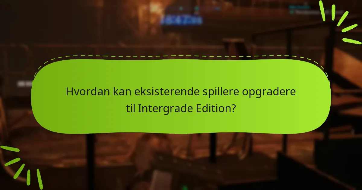 Hvad er købs mulighederne for Final Fantasy VII Remake: Intergrade Edition?
